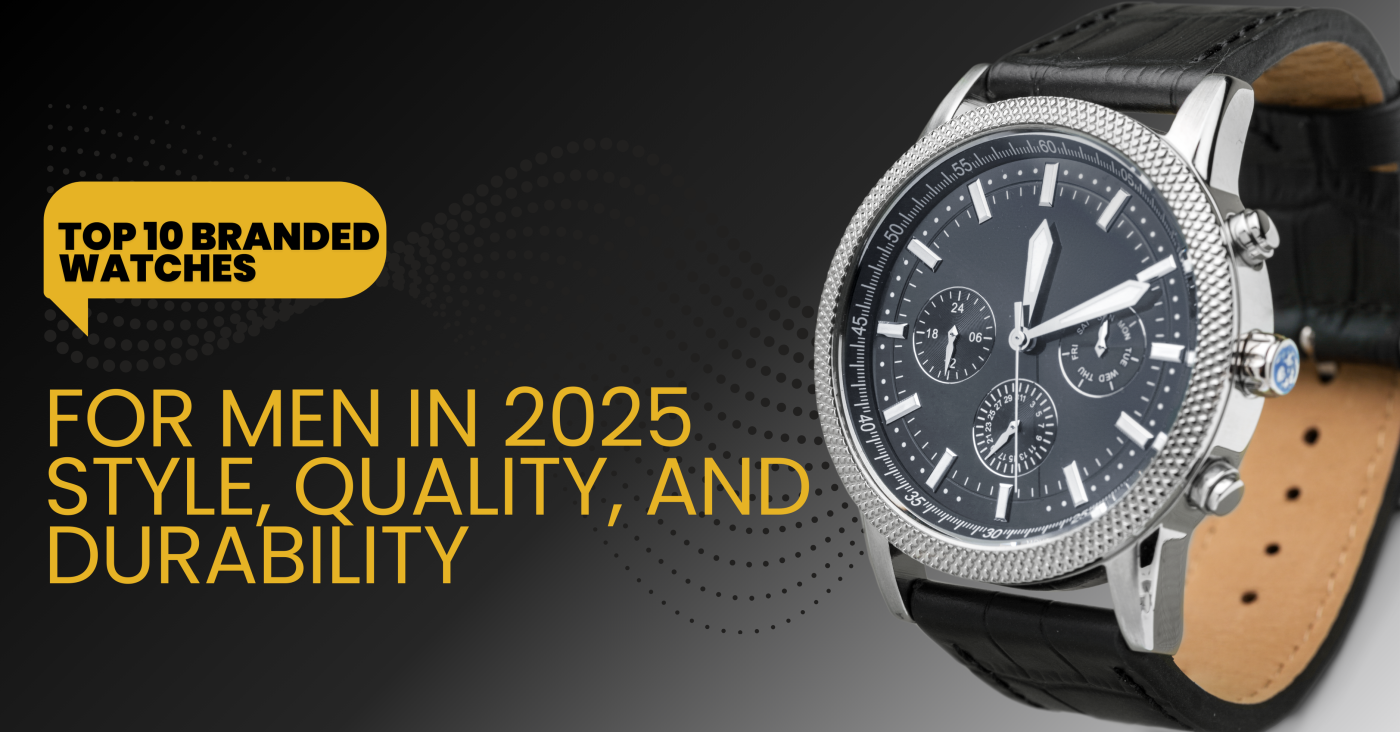 Branded watches for men